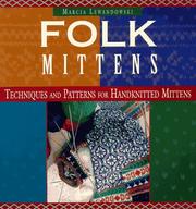 Cover of: Folk mittens: techniques and patterns for handknitted mittens