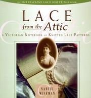 Cover of: Lace from the attic: a Victorian notebook of knitted lace patterns