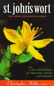 Cover of: St. John's wort: the mood enhancing herb