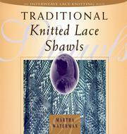 Traditional knitted lace shawls by Martha Waterman