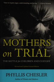 Cover of: Mothers on trial: the battle for children and custody