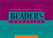 Cover of: Beadwork magazine presents The beader's companion by Judith Durant