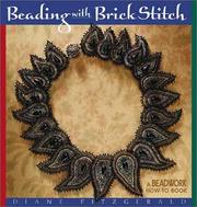 Cover of: Beading With Brick Stitch: A Beadwork How-To Book (Beadwork How-To)