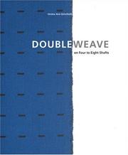Cover of: Doubleweave on four to eight shafts: ideas for weaving double and multilayered fabrics