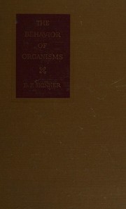 Cover of: The behavior of organisms by B. F. Skinner