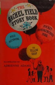 Cover of: The Rachel Field story book.