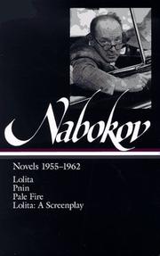Novels 1955-1962 (Lolita / Lolita. A Screenplay / Pale Fire / Pnin)