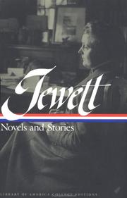 Cover of: Sarah Orne Jewett: Novels & Stories : Deephaven a Country Doctor; The Country of the Pointed Firs; Stories & Sketches (Library of America College Editions)