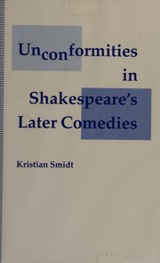 Cover of: Unconformities in Shakespeare's later comedies
