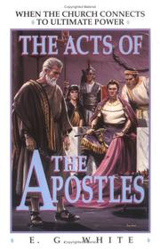 Cover of: The Acts of the Apostles by Ellen Gould, Ellen Gould Harmon White
