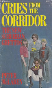 Cover of: Cries from the Corridor: The New Suburban Ghettos