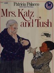 Cover of: Mrs. Katz and Tush by Patricia Polacco