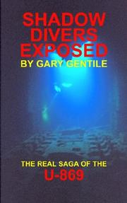 Cover of: Shadow Divers Exposed: the Real Saga of the U-869