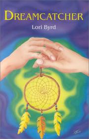 Cover of: Dreamcatcher by Lori Byrd