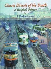 Cover of: Classic Diesels of the South: A Railfan's Odyssey