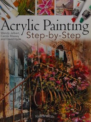 Cover of: Acrylic painting: step-by-step