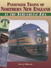 Cover of: Passenger Trains of Northern New England: In the Streamline Era