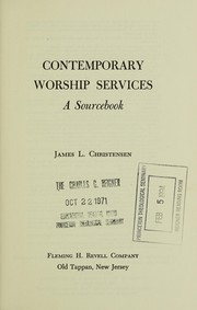 Cover of: Contemporary worship services: a sourcebook