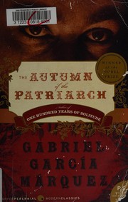 Cover of: The Autumn of the Patriarch by Gabriel García Márquez