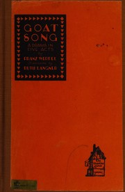 Cover of: Goat song (bocksgesang) a drama in five acts