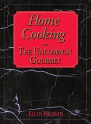 Cover of: Home Cooking with The Uncommon Gourmet