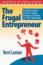Cover of: The Frugal Entrepreneur by Terri Lonier