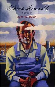 Cover of: Albert, himself by Jeff W. Bens