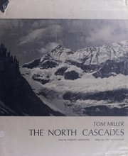 Cover of: Photographs by Tom Miller: the north Cascades.