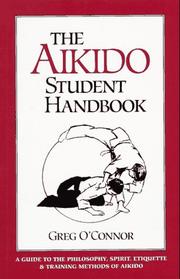 Cover of: The Aikido student handbook by Greg O'Connor