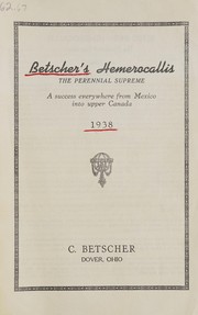 Cover of: Betscher's hemerocallis, the perennial supreme, 1938
