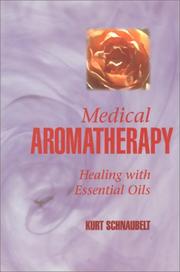 Cover of: Medical aromatherapy by Kurt Schnaubelt