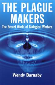 Cover of: The Plague Makers by Wendy Barnaby