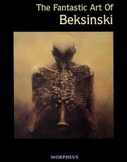 Cover of: The Fantastic Art of Beksinski (Masters of Fantastic Art)