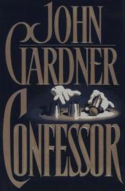 Cover of: Confessor by John Gardner, John E. Gardner