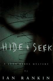 Cover of: Hide & seek: a John Rebus mystery