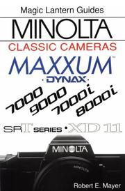 Minolta Classic Cameras by Robert E. Mayer, Robert e. Mayer