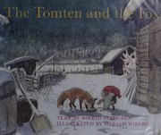Cover of: The Tomten and the Fox by Astrid Lindgren, Karl-Erik Forsslund, Harald Wiberg