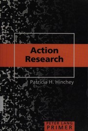 Action research primer by Patricia H. Hinchey