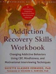 Cover of: The addiction recovery skills workbook by Suzette Glasner-Edwards