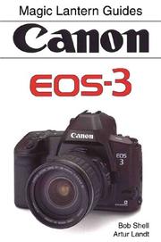 Cover of: Magic Lantern Guides: Canon Eos 3 (Magic Lantern Guides)