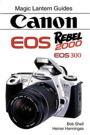 Cover of: Canon EOS Rebel 2000 (EOS) 300 by Bob Shell