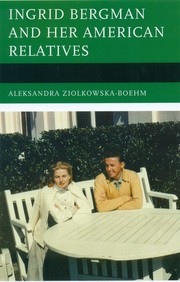 Cover of: Ingrid Bergman and her American Relatives