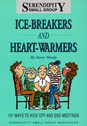 Cover of: Ice-Breakers and Heart-Warmers: 101 Ways to Kick Off and End Meetings