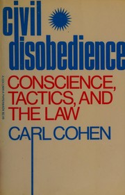 Cover of: Civil Disobedience by Carl Cohen