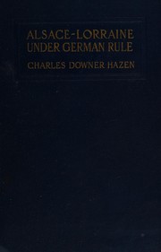 Cover of: Alsace-Lorraine under German rule