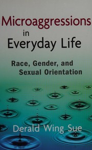 Cover of: Microaggressions in everyday life by Derald Wing Sue