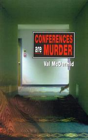 Cover of: Conferences Are Murder by Val McDermid