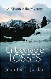 Cover of: Unbearable Losses: A Kristin Ashe Mystery