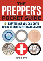 Cover of: The prepper's pocket guide: 101 easy things you can do to ready your home for a disaster