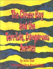 Cover of: The clever boy and the terrible, dangerous animal
